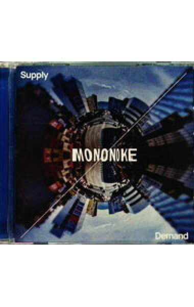【中古】Ｓｕｐｐｌｙ／Ｄｅｍａｎｄ / ＭＯＮＯＮＯＫＥ