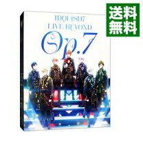楽天市場】IDOLiSH7 LIVE BEYOND “Op.7”の通販