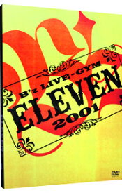 【中古】B’z　LIVE－GYM　2001－ELEVEN－ / B’z【出演】