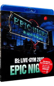 【中古】【Blu－ray】B’z　LIVE－GYM　2015－EPIC　NIGHT－ / B’z【出演】