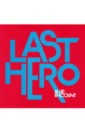 【中古】BLUE　ENCOUNT/ 【CD＋DVD】LAST　HERO　初回生産限定盤
