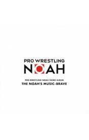 【中古】PRO−WRESTLING　NOAH　THEME　ALBUM　THE　NOAH’S　MUSIC−BRAVE / プロレス
