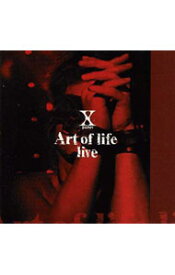 【中古】X（X　JAPAN）/ Art　of　life　live