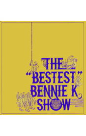 【中古】BENNIE　K/ 【CD＋DVD】THE　“BESTEST”　BENNIE　K　SHOW