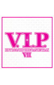 【中古】V．I．P．ホットR＆B／ヒップホップ／ダンス・トラックス7 / オムニバス