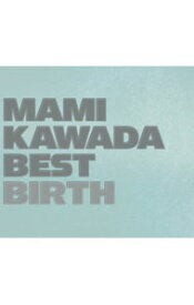 【中古】川田まみ/ 【CD＋Blu－ray】MAMI　KAWADA　BEST　BIRTH　初回限定盤