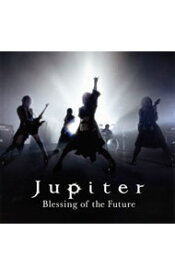 【中古】JUPITER/ BLESSING　OF　THE　FUTURE
