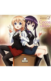 【中古】「ご注文はうさぎですか？」キャラクターソング2／ココア＆リゼ / アニメ