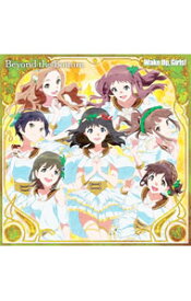 【中古】Wake　Up，Girls！/ Beyond　the　Bottom