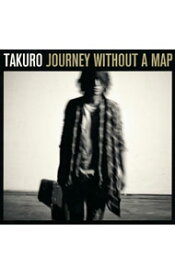 【中古】TAKURO/ Journey　without　a　map