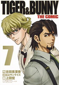 【中古】TIGER＆BUNNY　THE　COMIC 7/ 上田宏