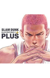 【中古】PLUS／SLAM　DUNK　ILLUSTRATIONS　2 / 井上雄彦