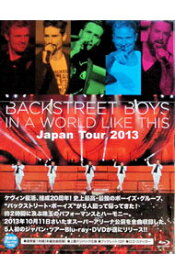 【中古】【Blu−ray】IN　A　WORLD　LIKE　THIS　Japan　Tour　2013 / バックストリート・ボーイズ【出演】