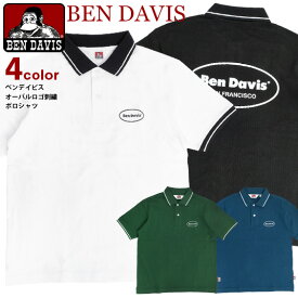 BEN DAVIS ポロシャツ ベンデイビス 2023 オーバルロゴ 刺繍 半袖ポロシャツ メンズ ベンデイヴィス ロゴ刺繍 鹿の子編み 襟付き 半袖Tシャツ バックプリント ストリートカジュアル アメカジ トップス BEN-2006