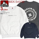 BEN DAVIS スウェット ベンデイビス ロゴ 発泡 バックプリント トレーナー メンズ ベンデイヴィス ロゴ刺繍 クルーネック スエット 裏起毛 ユニセックス bendavis アメカジ ストリート カジュアル BEN-2167