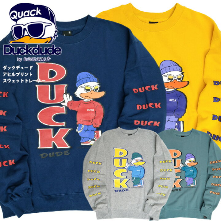 楽天市場】DUCK DUDE トレーナー ダックデュード 2021AW アヒル 