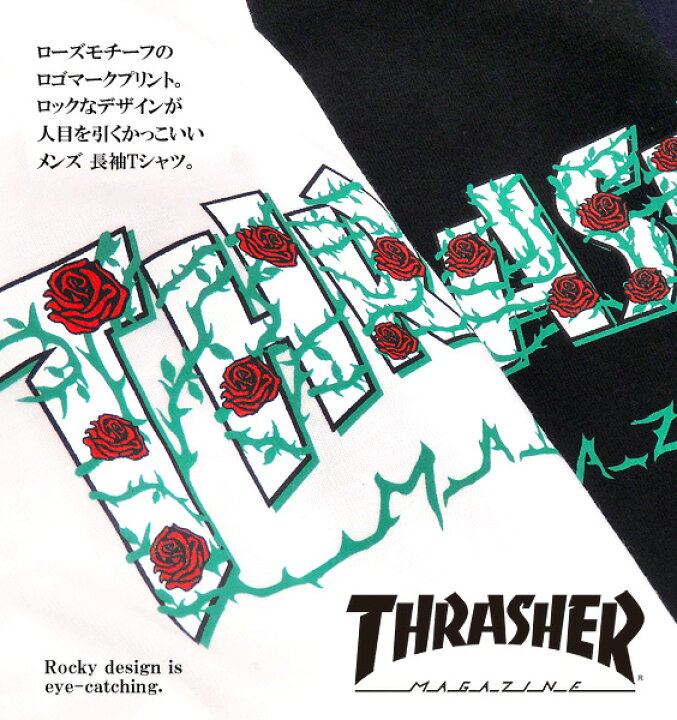 楽天市場 Thrasher Tシャツ ローズ ロゴ 長袖tシャツ Roses スラッシャー メンズ ロンt 薔薇 ロゴプリント クルーネック トップス スラッシャーマガジン バラ Thrasher Magazine 商品番号 Thrasher 015 ｒｅｎｏｖａｔｉｏ