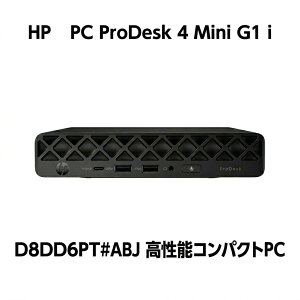 HP �f�X�N�g�b�vPC ProDesk 4 Mini G1i D8DD6PT#ABJ ���^PC Core���� �����\ �ȃX�y�[�X �R���p�N�g �f�X�N�g�b�v�p�\�R�� �{�� �I�t�B�X �e�����[�N �d���p �V�i �ȃG�l ���蓮�� �f�X�N�����@�V�i