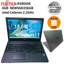 【中古】アップグレード済みNewSSD256GB換装/LIFEBOOK A359/BX Celeron 3965U 2.2GHz/8GB/SSD256GB/Multi/15.6W/FWXGA(1366x768)/Win11Pro/FMVA4100EP2