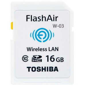 16GB TOSHIBA ���� ����LAN����SDHC�J�[�h FlashAir W-03 Class10 �C�O���e�[�� THN-NW03W0160A6 [���s�A���i]
