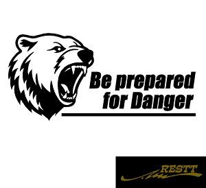 クマ Be prepared for Danger ロゴ 文字 イラスト カッティングステッカー 大サイズ 自動車 バイク スポコン スポーツカー 熊 くま かっこいい デザイン 危険 備え