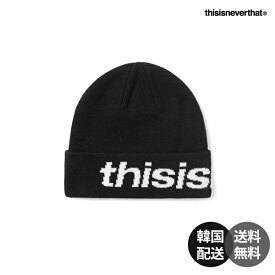 【韓国】thisisneverthat SP-Logo Big Cuff Beanie ディスイズネバーザット SPロゴ ビッグカフ ビーニー ブラック アクリル100% 韓国ブランド K-ファッション ストリートファッション ニット帽【thisisneverthat】