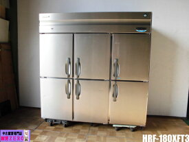 【中古】厨房 ホシザキ 業務用 縦型 6面 冷凍冷蔵庫 2凍4蔵 HRF-180XFT3 3相 200V 冷蔵836L 冷凍394L Xシリーズ W1800×D650×H1900mm