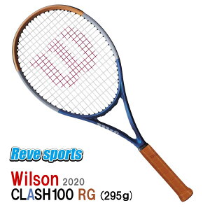 [全仏限定モデル][国内正規品]Wilson(ウィルソン) CLASH100 RG (クラッシュ100 RG ローランギャロス) 295g WR045311 硬式テニスラケット 2020年モデル