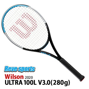 [在庫処分特価][国内正規品]Wilson(ウィルソン) ULTRA 100L V3.0 (ウルトラ100LV3.0) 280g WR036511 硬式テニスラケット 2020年モデル