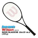 [無料ガット張上無料][国内正規品] Wilson(ウィルソン) NOIR BLADE 98 16x19 V8.0 ( ノワール ブレード98 16x19 V8.0)…