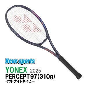 [NewColoroI][Ki]YONEX(lbNX) PERCEPT 97 ( p[Zvg 97 ) 310g 01PE97 ~bhiCglCr[(472) dejXPbg 2025Nfy[X|[cz