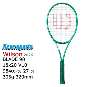 [�������K�i] Wilson(�E�B���\��) BLADE 98 18x20 V10 ( �u���[�h 98 18x20 V10 ) 305g WR207911 �d���e�j�X���P�b�g 2026�N���f�� r-�y���[���X�|�[�c�z