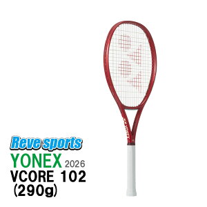 [�������K�i]YONEX(���l�b�N�X) VCORE102 ( V�R�A 102 ) 290g 08VC102 ���r�[���b�h(338) �d���e�j�X���P�b�g 2026�N���f���y���[���X�|�[�c�z
