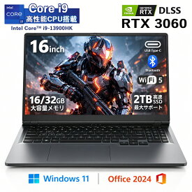 【NVIDIA RTX3060 搭載】ノートパソコン ゲーミングノートpc office付き パソコン 第13世代 Intel Core i9 13900HK Windows11 専用グラフィックスカード DDR4 16/32GB SSD 128GB~2TB 16インチ FHD IPS 動画編集 クリエイター向け Type-C セキュリティロック PSE認証済