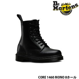 国内正規品 ドクターマーチン 8ホール 1460 MONO ブーツ メンズ レディース 女性用 男性用 8EYE 1460 モノ BOOT ブラック 黒 Dr.Martens DRM14353