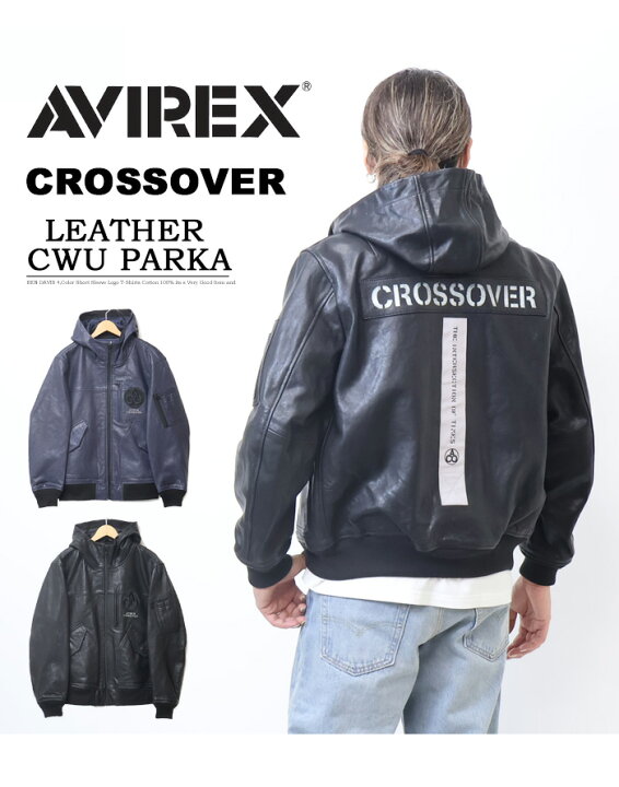 楽天市場】AVIREX アヴィレックス レザー CWU パーカー CROSSOVER  