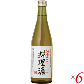 【4/5(日)限定！楽天カードでポイント10倍！】料理酒 みりん みやこの料理酒 500ml 6本セット