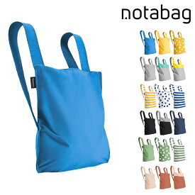 ノットアバッグ エコバッグ リュック BAG & BACKPACK メンズ レディース NTB002 Notabag | 折りたたみ コンパクト トートバッグ[PO10]