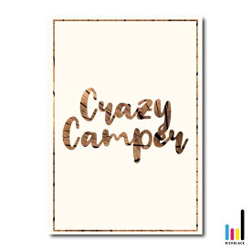 Crazy Camper アート プリント ポスター A1キャンプ キャンパー グランピング ウッド 用品 テント アウトドア グッズ テーブル チェア インテリア シンプル タイポグラフィー フレーム インテリア インテリアアート オブジェ 壁掛けおしゃれ レトロ 男前インテリア