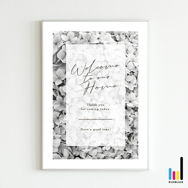 楽天市場 アジサイ Welcome Home モノトーン ポスター 紫陽花 ウェルカムボード ウェルカム サイン 玄関 家具 文字 北欧 雑貨 フラワー タイポグラフィー ナチュラル シンプル モノクロ 白黒 特大 フレーム インテリア アート新築 引越し 新生活 おしゃれ かわいい