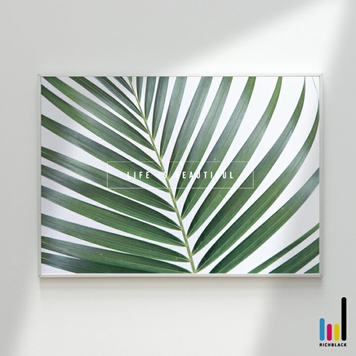 楽天市場 椰子 Life Is Besutiful ポスター A1写真 ヤシ ヤシの木 バリ ハワイアン サーフ サーフィン 海 ビーチ 玄関 ウェルカム 雑貨 名言 英語 タイポグラフィ シンプル 壁掛け フレーム アート カフェ 男前 インテリア かわいい おしゃれ 特大 大きい