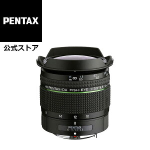 yXzHD PENTAX-DA FISH-EYE10-17mmF3.5-4.5EDiy^bNX APS-C K}Eg tBbVACY[Y tBbVACY ჌Y Ίp ~ᕗ Chj