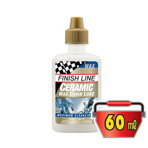 �t�B�j�b�V�����C�� �Z���~�b�N ���b�N�X �`�F�[�� ���[�u 60ml �v���{�g��/CERAMIC WAX CHAIN LUBE�y�����܁z�y���b�N�X�^�C�v�z�yFINISH LINE�z�ybike-king�z