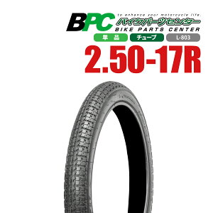 2.50-17R TT L-803 ���A BPC�^�C�� �o�C�N �I�[�g�o�C �^�C�� ���i��