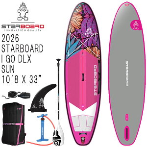 �y�Z�b�g�z�p�h�����T 2026 STARBOARD I GO TIKINE SUN DX SINGLE CHAMBER 10'8 X 33/�X�^�[�{�[�h �C���t���[�^�u�� �p�h���{�[�h �T�b�v SUP