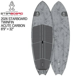 ���񂹏��i 2026 STARBOARD SUP 8'9 X 32 TWINFIN ACUTE CARBON �X�^�[�{�[�h �T�b�v �p�h���{�[�h �c�Ə��~��