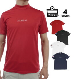 アドミラル ゴルフ モックネックシャツ Admiral GOLF FLAG MESH MOCK NECK SHIRTS 半袖Tシャツ ハイネック TEE 全4色 M-LL 吸水速乾 抗菌防臭 ストレッチ メンズ