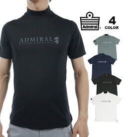 アドミラル ゴルフ モックネックシャツ Admiral GOLF ACTIVE TRAD MESH MOCK NECK SHIRTS 半袖Tシャツ ハイネック TEE 全4色 M-LL ストレッチ メンズ