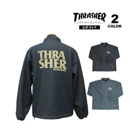 【全品P5倍 05/27 01:59まで】スラッシャー ジャケット THRASHER ANTI LOGO DENIM COACH JACKET メンズ レディース デニム コーチジャケット アウター 上着 全2色 M-XL【公式】