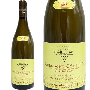 �u���S�[�j�� �R�[�g �h�[�� �u���� �r���[ �N�� 2022 �t�����\�� �J������ / Bourgogne Cote d'Or Blanc Vieux Clos 2022 Francois Carillon [FR][��]
